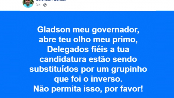 Primo de Gladson usa 'redes' para alertar governador sobre retaliações dentro da PC