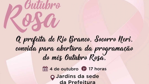 Prefeitura de Rio Branco lança programação do Outubro Rosa 2019 nesta sexta-feira