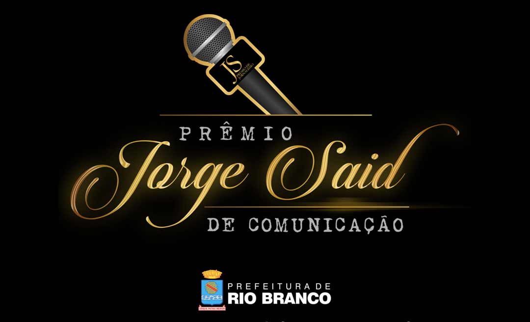 Inscrições para Prêmio de Jornalismo da Prefeitura de Rio Branco vão até 30 de novembro