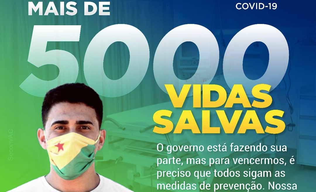 Governador celebra mais de 5 mil vidas salvas do coronavírus e clama por colaboração dos acreanos