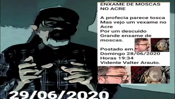 Vidente prevê enxame de moscas no Acre, e diz que volta de Jesus está próxima