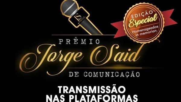 Prêmio Jorge Said de Comunicação terá cerimônia transmitida pelas redes sociais e com homenagens a profissionais do jornalismo