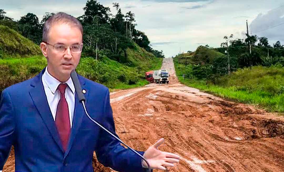Bolsonaro e Gladson abandonaram BR-364, denuncia Leo de Brito na Câmara Federal