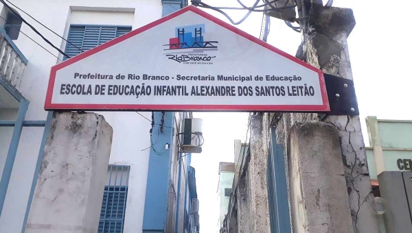 Prefeitura fecha de vez a escola Infantil Alexandre Leitão, no Centro de Rio Branco