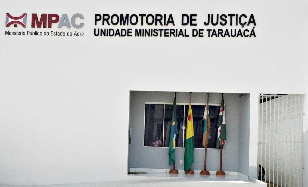 Ministério Público cobra implantação do CAPS e melhores condições para médicos em Tarauacá