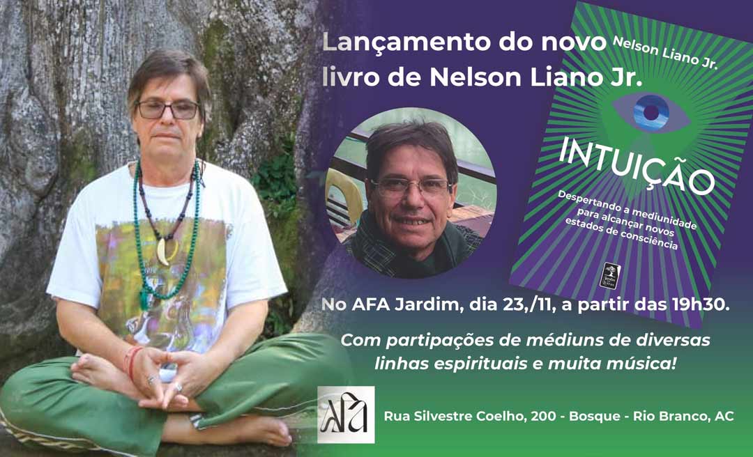  Jornalista Nelson Liano lança seu novo livro Intuição no Afa Jardim com evento multi-espiritual