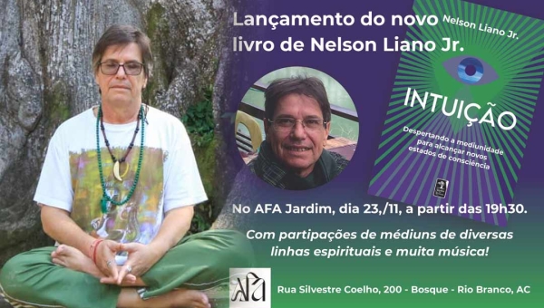  Jornalista Nelson Liano lança seu novo livro Intuição no Afa Jardim com evento multi-espiritual