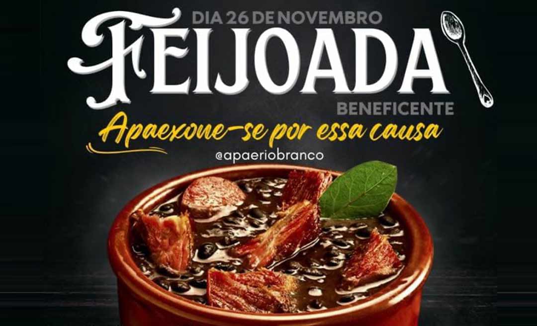 Apae Rio Branco e Casa da Amizade promovem feijoada beneficente neste sábado, 26