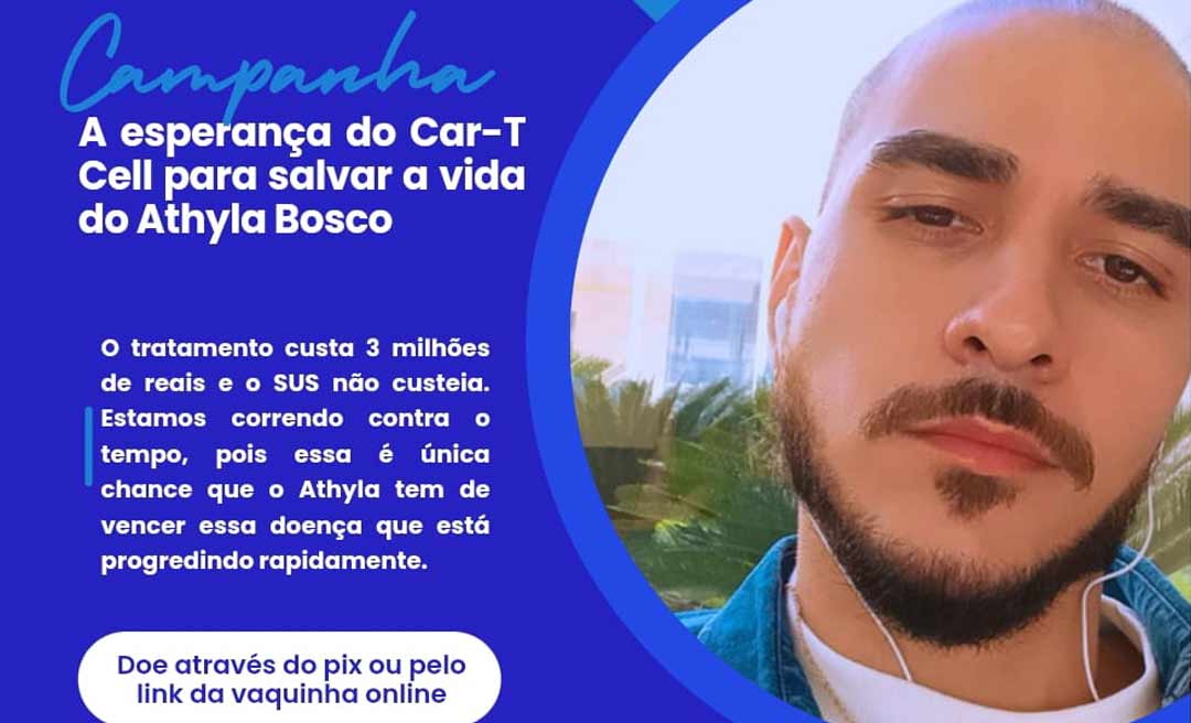 Família de jovem com câncer faz campanha de doação para conseguir tratamento de R$ 3 milhões