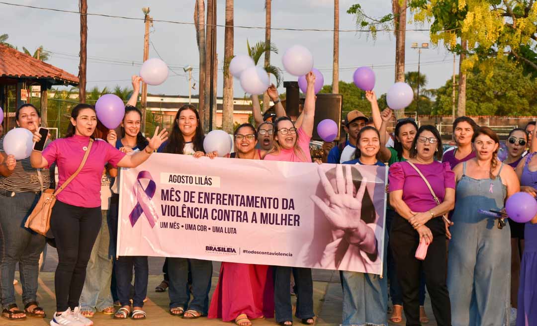 Agosto Lilás: Prefeitura de Brasiléia realiza "Marcha das Mulheres" alusiva ao combate à violência contra a mulher