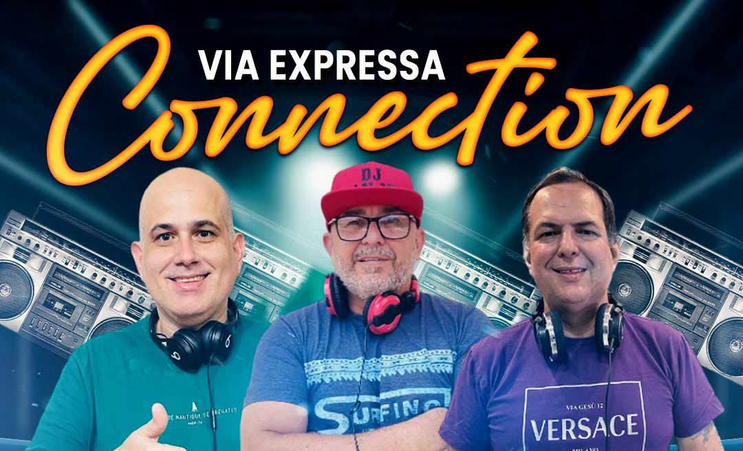 Via Expressa Connection realiza festa flash back com os melhores sucessos dos anos 70, 80 e 90 neste sábado