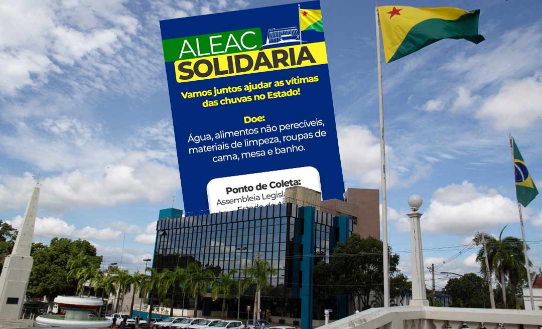 ALEAC inicia campanha para ajudar afetados pela enchente