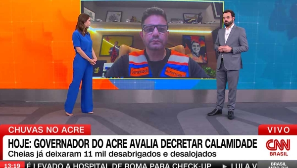 Durante entrevista à emissora CNN Gladson Cameli reforça pedido de apoio ao Acre