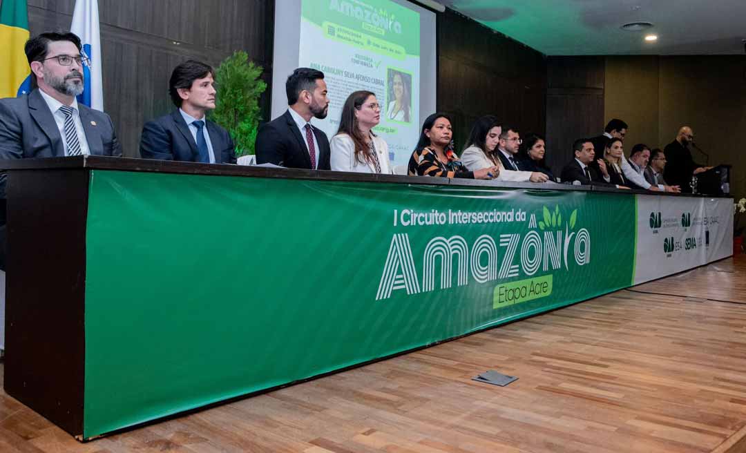 OAB recebe Etapa Acre do Circuito Interseccional da Amazônia e debate rumos do Direito Ambiental e Agrário