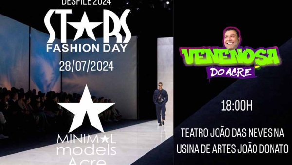 Edição do STAR FASHION DAY acontece no Acre neste domingo