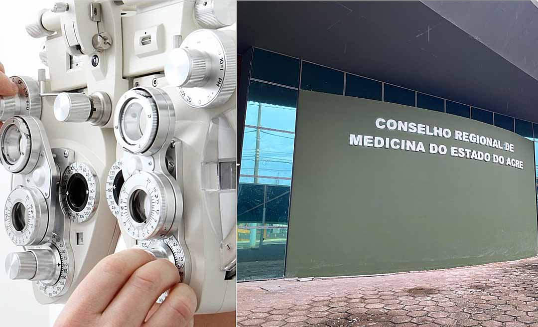 CRM-AC entra com ação contra optometrista por exercício ilegal da medicina em Rio Branco e Sena Madureira