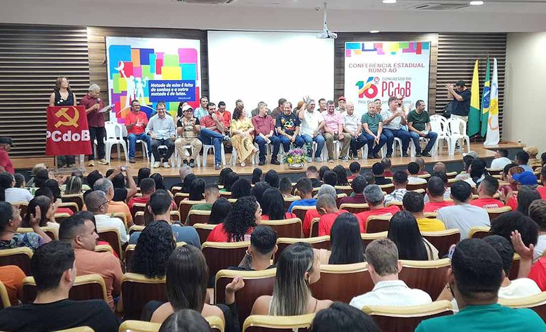 PCdoB do Acre abre Conferência Estadual apontando caminhos para 2026, passando pela frente ampla e apoio irrestrito à reeleição de Lula