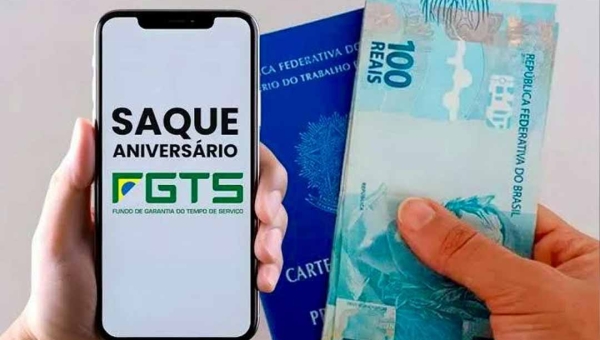 Saque-aniversário do FGTS começa a ser liberado em 2026; nascidos em janeiro já podem sacar o benefício