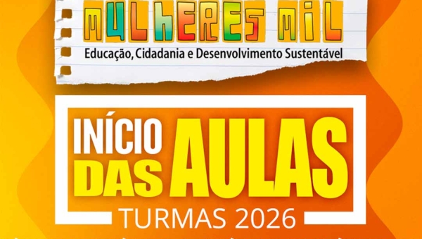 Início das aulas dos cursos do Programa Mulheres Mil começam na nos dias 16 e 18 de março
